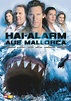 Hai-Alarm auf Mallorca: DVD oder Blu-ray leihen - VIDEOBUSTER.de