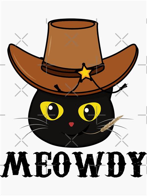 Meowdy Cat Cowboy Hat Sticker For Sale By Chikalahi Redbubble