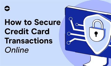 How to Secure Credit Card Transactions Online