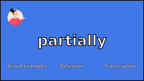 Partially Meaning And Pronunciation Youtube