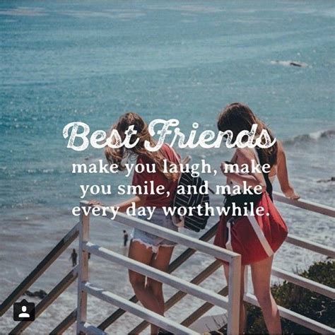 Quote Of The Daybest Friends Make You Laughmake You Smile And Make