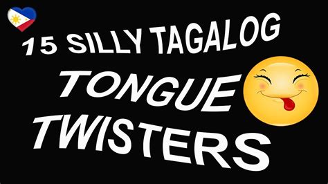 15 Tagalog Tongue Twisters Filipino Tongue Twisters Learn Filipino