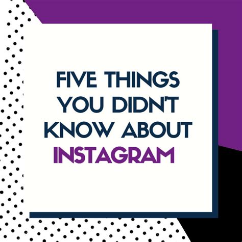 5 Things You Didnt Know About Instagram Whitewall Marketing