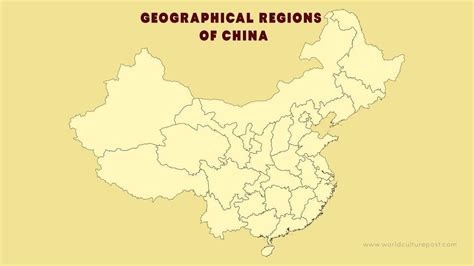 Geographical Regions Of China World Culture Post