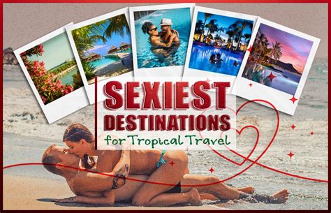 sexiest destinations for tropical travel couples romance