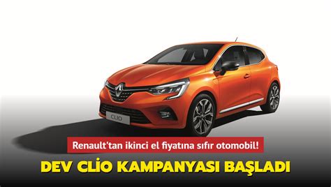 Dev Clio Kampanyas Ba Lad Renault Tan Ikinci El Fiyat Na S F R