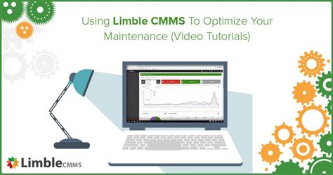 Optimize Your Maintenance With Limble Cmms