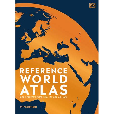 Reference World Atlas 11th Edition An Encyclopedia In An Atlas