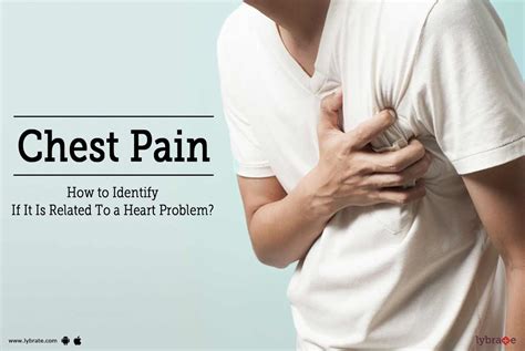 How Chest Pain Related To Heart Problems By Dr Ripen Gupta Lybrate