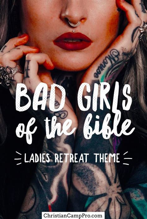 Bad Girls Of The Bible A Spiritual Mindset Ladies Retreat Theme Artofit