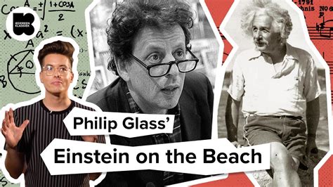 Waarom Einstein On The Beach Een Minimaal Hoogtepunt Was Youtube