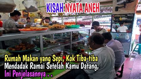 Bondowoso e faça a busca por cozinha, preço, localização e mais. Rumah Makan yang Sepi Tiba tiba Ramai Setelah Kamu Datang ...