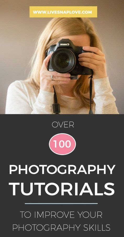 Photography Tips Beginners Cheat Sheets 100 Photography Tutorials