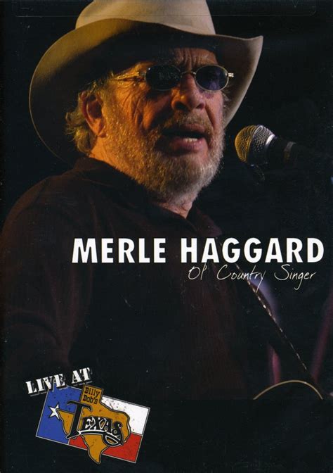 Merle Haggard Live At Billy Bobs Texas Merle Haggard
