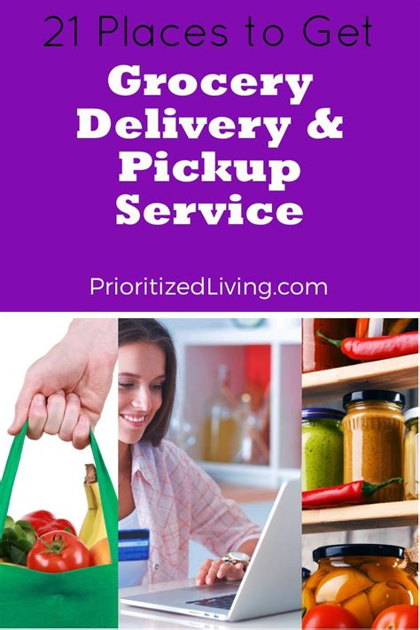 21 Places To Get Grocery Delivery And Pickup Service Delivery Groceries
