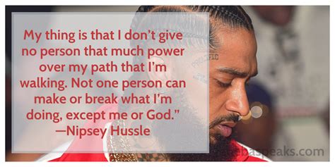 32 Nipsey Hussle Quotes Inspire Swan Quote
