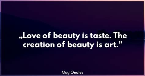 Love Of Beauty Is Taste Ralph Waldo Emerson
