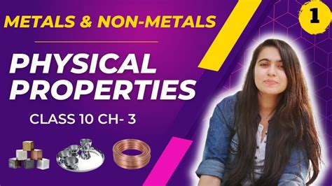 Physical Properties Metals And Non Metals Class 10 Chapter 3