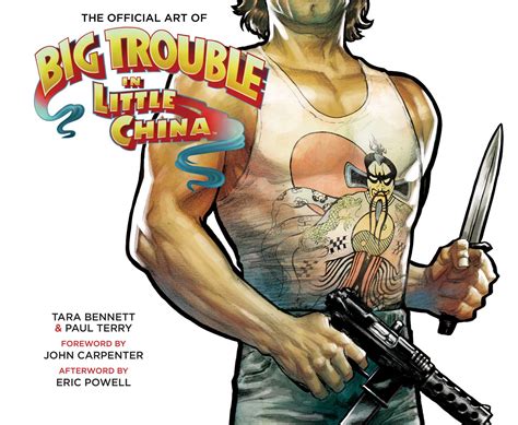 The Art Of Big Trouble In Little China Book By Tara Bennett Paul