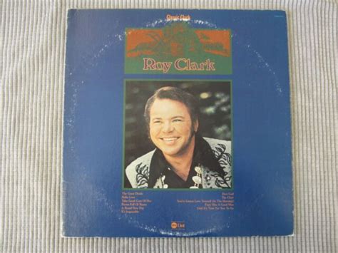 Roy Clark ~ Classic Clark Vinyl Record Lp 1974 Ebay
