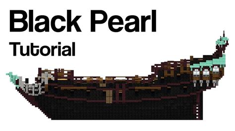 Minecraft Ship Tutorial The Black Pearl In 2021 Minecraft Ships
