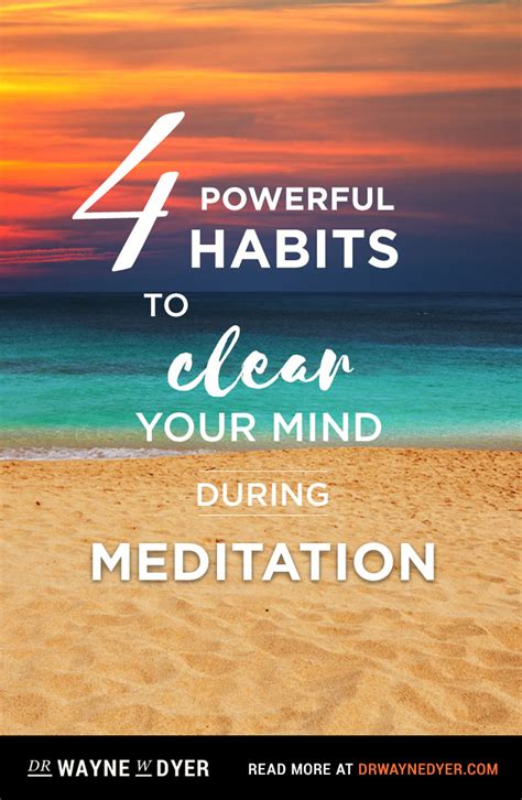 4 Powerful Habits To Clear Your Mind During Meditation