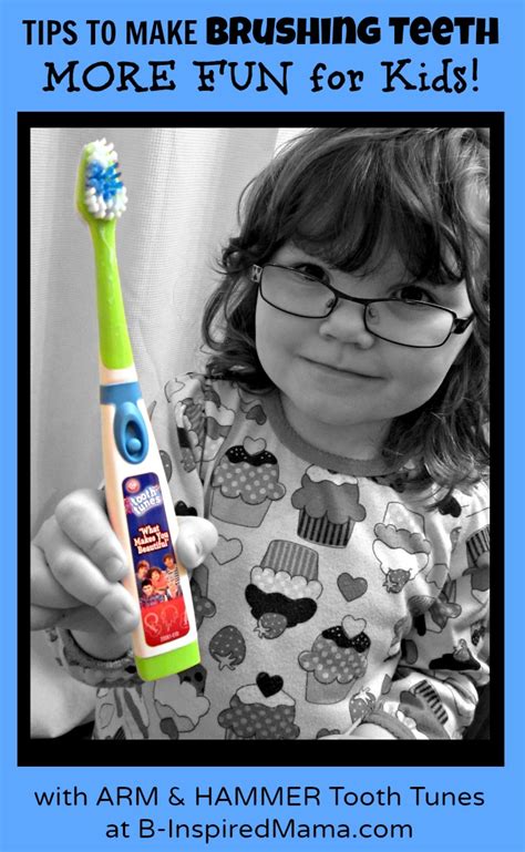 Tips To Make Brushing Teeth More Fun For Kids B Inspired