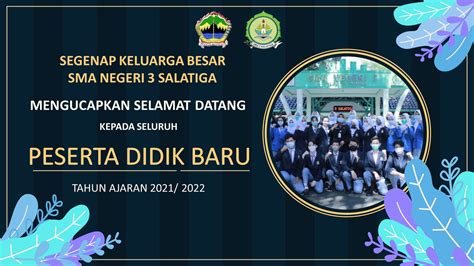 Selamat Datang Kepada Peserta Didik Baru Tahun Pelajaran 2021 2022