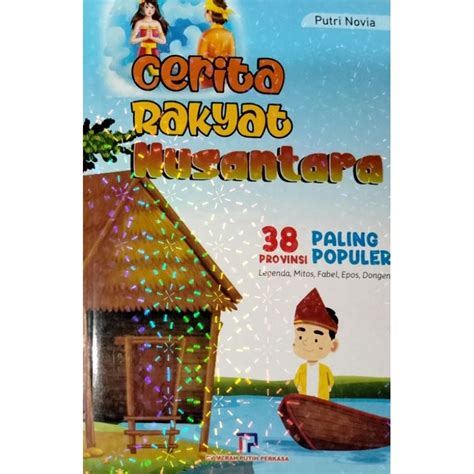 Jual Buku Cerita Rakyat Nusantara 38 Provinsi Paling Populer Full Color