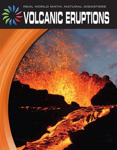 Volcanic Eruptions Cherry Lake Publishing Group