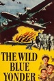 The Wild Blue Yonder (1951) — The Movie Database (TMDB)