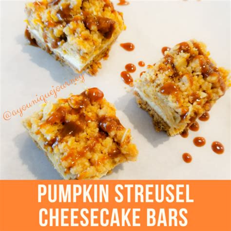 Delicious Pumpkin Streusel Cheesecake Bars A Younique Journey