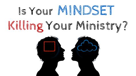 Is Your Mindset Killing Your Ministry