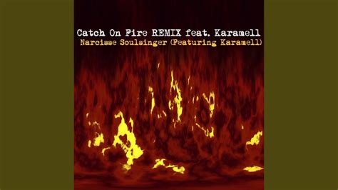 Burning Like The Sun Remix Narcisse Soulsinger Feat Karamell Youtube