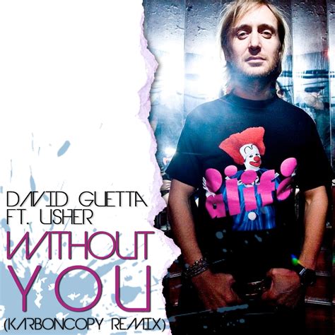 David Guetta Ft Usher Without You Letra Y Traduccion Alenso