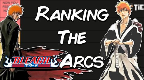 Bleach Anime And Manga Arcs Tier List Filler Included Youtube