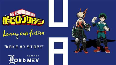 My Hero Academia S3 Op Make My Story Feat Fukase Rock Cover Lord Mev Youtube
