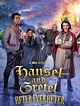 Hansel & Gretel: After Ever After (TV Movie 2021) - IMDb