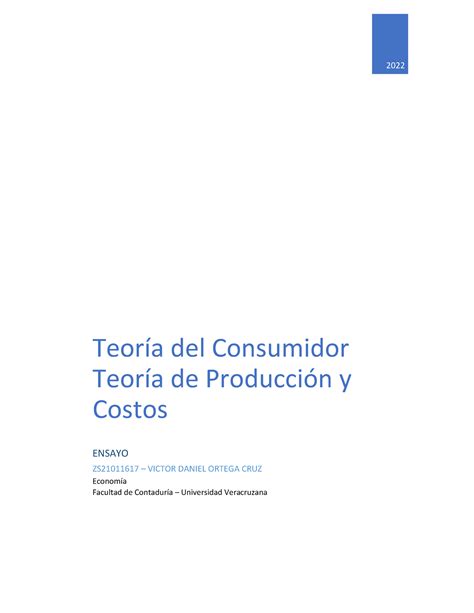 Ensayo Sobre Teorías Del Consumidor Y Producción 2022 Teoría Del Consumidor Teoría De