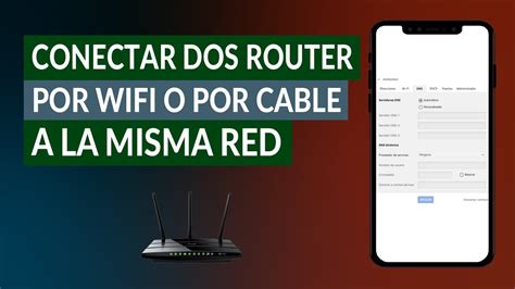 C Mo Conectar Dos Routers Por Wifi Plc O Por Cable En La Misma L Nea