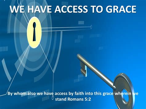 We Have Access To Grace John Rasicci