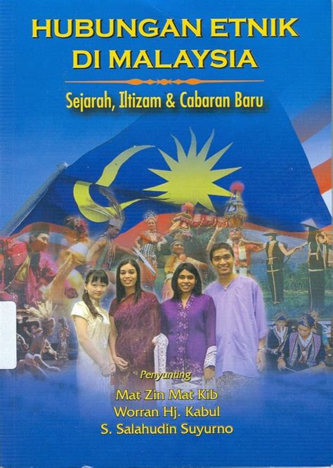 Pdf Hubungan Etnik Di Malaysia Sejarah Iltizam Dan Cabaran Baru