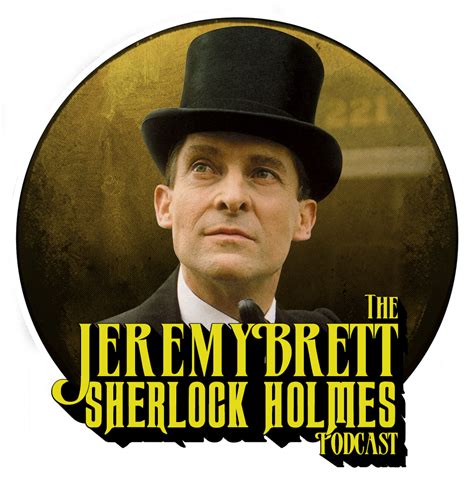 Episode 38 Wisteria Lodge The Jeremy Brett Sherlock Holmes Podcast