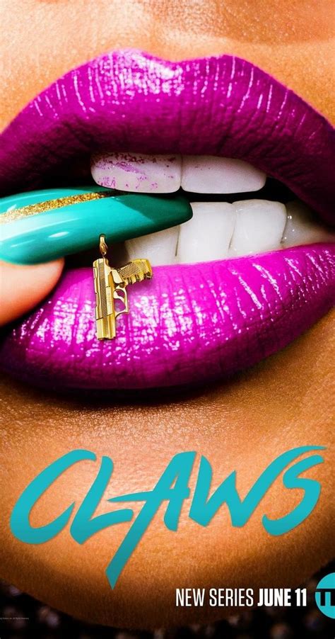 Claws On Tnt Claws Tv Show Tv Series 2017 Judy Reyes