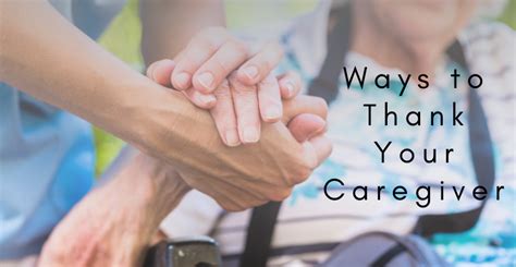 7 Ways To Thank Your Caregiver For Everything They Do Freedom Home Care