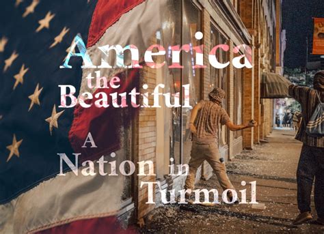 America The Beautiful A Nation In Turmoil Tbc Bible Church