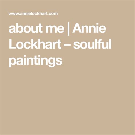 About Me Annie Lockhart Soulful Paintings Lockhart Annie Painting