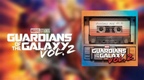 Guardians Of The Galaxy Awesome Mix Vol 2 Full Soundtrack Youtube