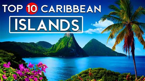 top 10 most beautiful caribbean islands caribbean islands 2022 youtube