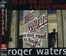PINK FLOYD BRASIL - Por Victor Sousa: Roger Waters - To Kill The Child ...